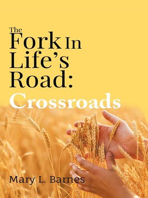 cover image of The Fork In Life's Road